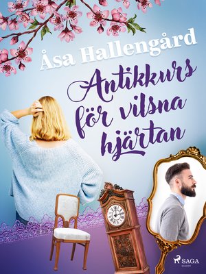 cover image of Antikkurs för vilsna hjärtan
